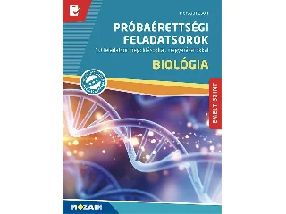 MS-3173U: PRÓBAÉRETTSÉGI FELADATSOROK - BIOLÓGIA - EMELT SZINT MS-3173U