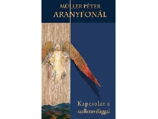 MÜLLER PÉTER: ARANYFONÁL