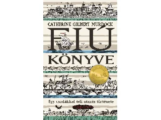 MURDOCK GILBERT, CATHERINE: FIÚ KÖNYVE