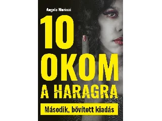 MURINAI, ANGELA: 10 OKOM A HARAGRA - MÁSODIK, BŐVÍTETT KIADÁS