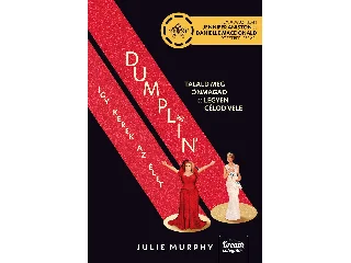 MURPHY, JULIE: DUMPLIN - ÍGY KEREK AZ ÉLET - (FILMES BORÍTÓVAL)