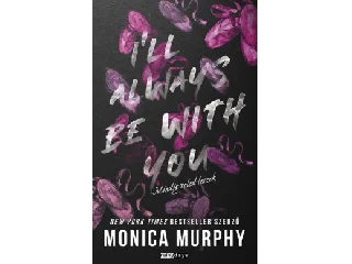 MURPHY, MONICA: I'LL ALWAYS BE WITH YOU - MINDIG VELED LESZEK