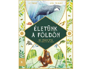 MURRAY, LILY - HODGSON, JESSE: ÉLETÜNK A FÖLDÖN