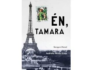 MUSIAŁ, GRZEGORZ: ÉN, TAMARA