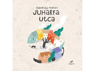MYRIAM, BABARCZY: JUHARFA UTCA