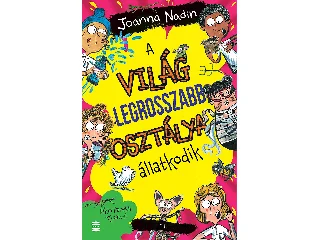 NADIN, JOANNA: A VILÁG LEGROSSZABB OSZTÁLYA - ÁLLATKODIK