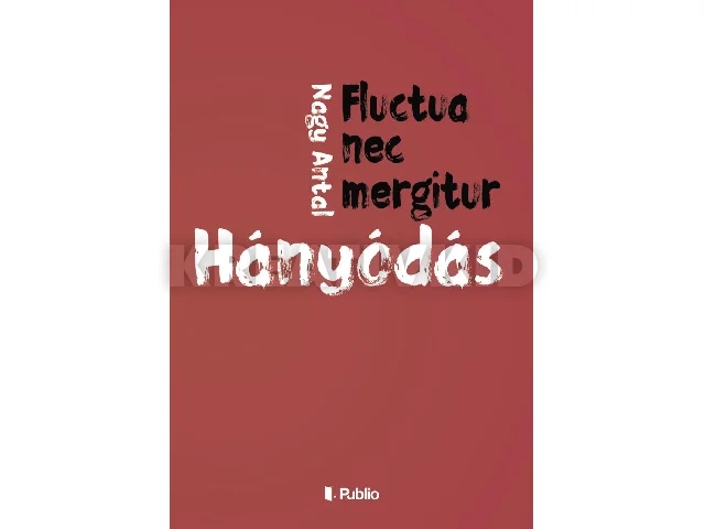 NAGY ANTAL: HÁNYÓDÁS