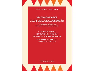 NAGY GYÖRGY-KISS GÁBOR (FÖSZERK.): MAGYAR-ANGOL NAGY KOLLOKÁCIÓSZÓTÁR