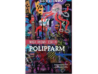 NAGY HAJNAL CSILLA: POLIPFARM