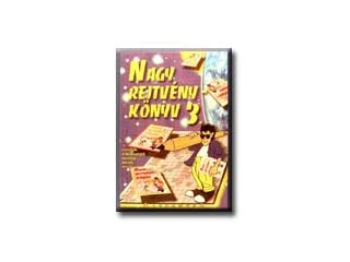 NAGY REJTVÉNYKÖNYV 3.
