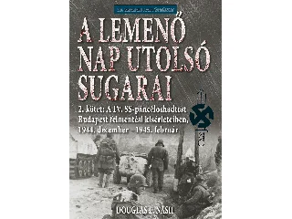 NASH, DOUGLAS E.: A LEMENŐ NAP UTOLSÓ SUGARAI - 2. KÖTET