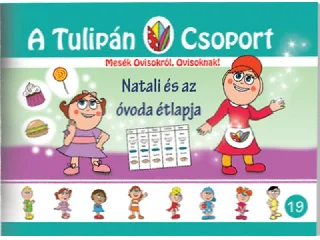NATALI ÉS AZ ÓVODA ÉTLAPJA - A TULIPÁN  CSOPORT 19.