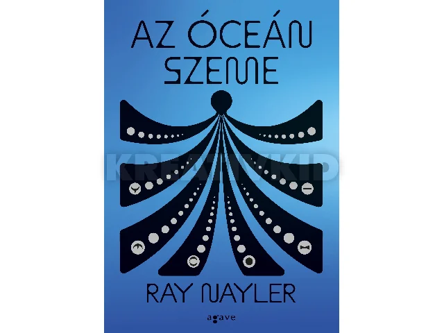 NAYLER, RAY: AZ ÓCEÁN SZEME