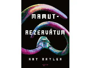 NAYLER, RAY: MAMUTREZERVÁTUM