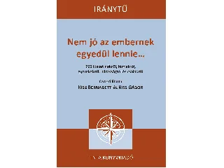 NEM JÓ AZ EMBERNEK EGYEDÜL LENNIE...