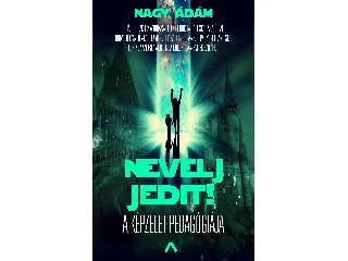 NEVELJ JEDIT! - A KÉPZELET PEDAGÓGIÁJA