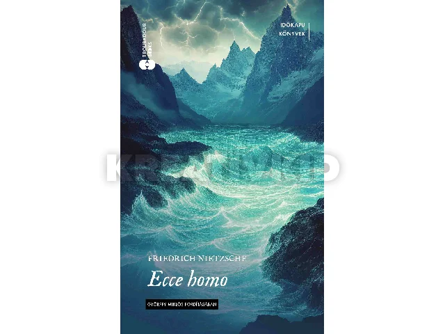 NIETZSCHE, FRIEDRICH: ECCE HOMO