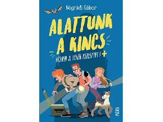 NÓGRÁDI GÁBOR: ALATTUNK A KINCS - KÖVESD A FEHÉR KERESZTET!