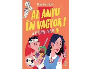 NÓGRÁDI GÁBOR: AZ ANYU ÉN VAGYOK! - A PETEPITE PÁRJA