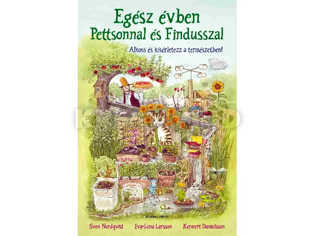 NORDQVIST, SVEN: EGÉSZ ÉVBEN PETTSONNAL ÉS FINDUSSZAL