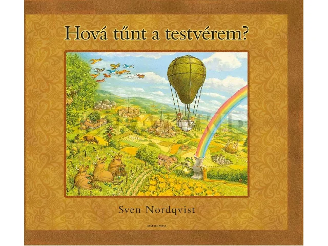 NORDQVIST, SVEN: HOVÁ TŰNT A TESTVÉREM?