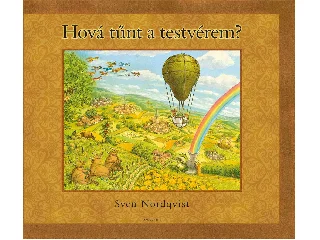 NORDQVIST, SVEN: HOVÁ TŰNT A TESTVÉREM?