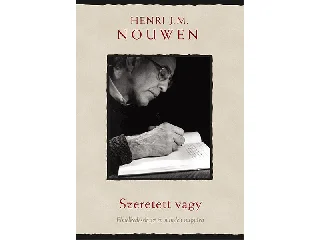 NOUWEN, HENRI J.M.: SZERETETT VAGY   ELMÉLKEDÉSEK AZ ÉV MINDEN NAPJÁRA