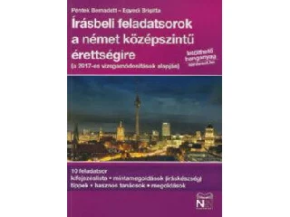 NW-80: ÍRÁSBELI FELADATSOROK A NÉMET KÖZÉPSZINTŰ ÉRETTSÉGIRE - LETÖLHETŐ HANGANYAGGAL