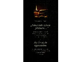 NYÁRY PÁL: NINCS MÁR SZÍVEM FÉLELMÉRE... - AZ ÚR AZ ÉN VIGASZTALÓM