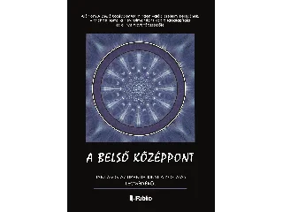 NYERGES JENŐ: A BELSŐ KÖZÉPPONT