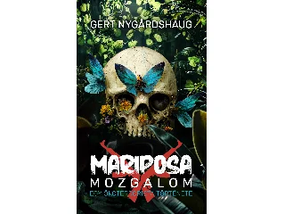 NYGARDSHAUG, GERT: MARIPOSA MOZGALOM