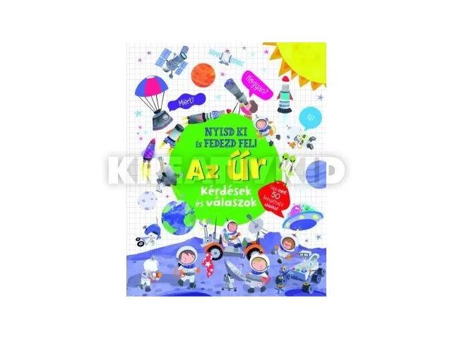 Nyisd ki és fedezd fel - Az űr ismeretterjesztő könyv