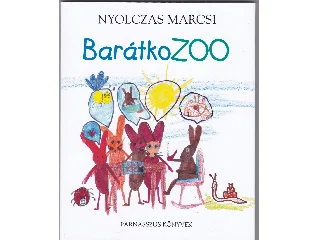 NYOLCZAS MARCSI: BARÁTKOZOO