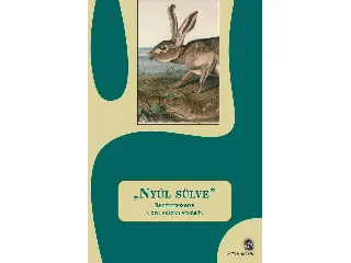 NYÚL SÜLVE - RECEPTESKÖNYV A XIX. SZÁZAD VÉGÉRŐL