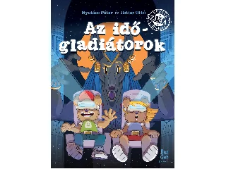 NYULÁSZ PÉTER: AZ IDŐGLADIÁTOROK