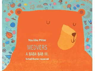 NYULÁSZ PÉTER: MEDVERS - A BABA BAB III.