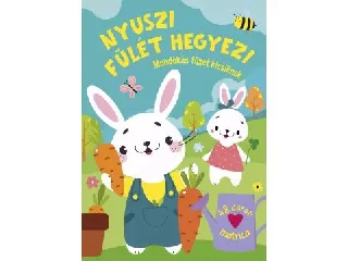 Nyuszi fülét hegyezi - mondókás füzet kicsiknek