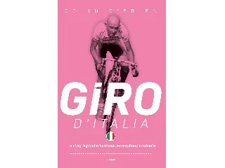 O\'BRIEN, COLIN: GIRO D\'ITALIA - A VILÁG LEGSZEBB KERÉKPÁRVERSENYÉNEK TÖRTÉNETE ( 2. JAVÍTOTT )