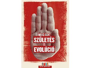 ODENT, MICHEL: SZÜLETÉS ÉS EVOLÚCIÓ