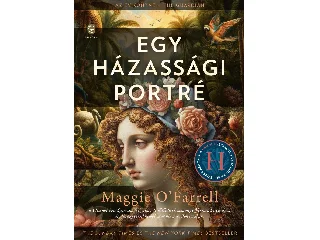 O'FARRELL, MAGGIE: EGY HÁZASSÁGI PORTRÉ