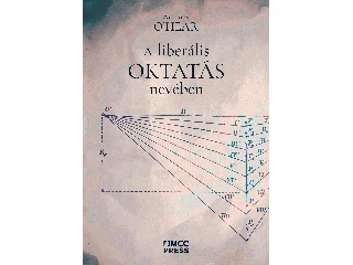 O'HEAR, ANTHONY: A LIBERÁLIS OKTATÁS NEVÉBEN
