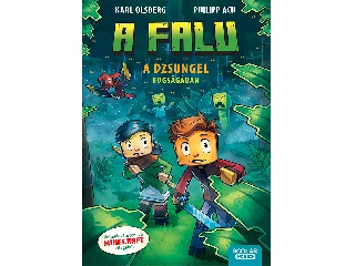 OLBERG, KARL: A DZSUNGEL FOGSÁGÁBAN (A FALU 3.)