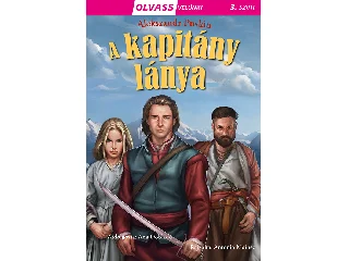 OLVASS VELÜNK! (3) - A KAPITÁNY LÁNYA