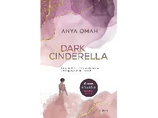 OMAH, ANYA: DARK CINDERELLA - ÉLFESTETT