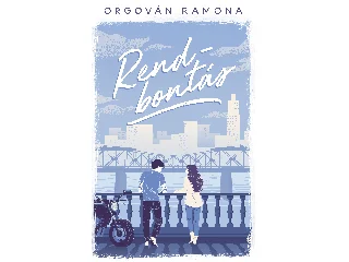 ORGOVÁN RAMÓNA: RENDBONTÁS - ÉLFESTETT