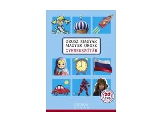 OROSZ-MAGYAR, MAGYAR-OROSZ GYEREKSZÓTÁR