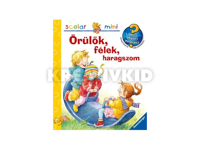 ÖRÜLÖK, FÉLEK, HARAGSZOM - SCOLAR MINI 16.