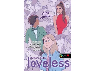 OSEMAN, ALICE: LOVELESS  SZERELEM NÉLKÜL