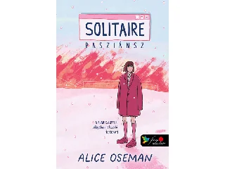 OSEMAN, ALICE: SOLITAIRE - PASZIÁNSZ - AMERIKAI