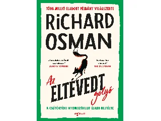 OSMAN, RICHARD: AZ ELTÉVEDT GOLYÓ - FŰZÖTT